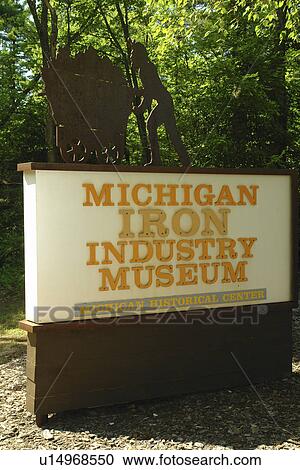 Negaunee, MI, Michigan, Upper Peninsula, Michigan Iron Industry Museum, entrance sign View Large Photo Image Stock Image - Negaunee, MI, Michigan, Upper Peninsula, Michigan Iron Industry Museum, entrance sign. Fotosearch