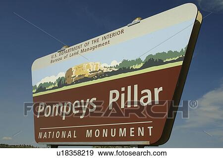 Pompeys Pillar National Monument, MT, Montana, entrance sign View Large Photo Image Stock Photo - Pompeys Pillar National Monument, MT, Montana, entrance sign. Fotosearch