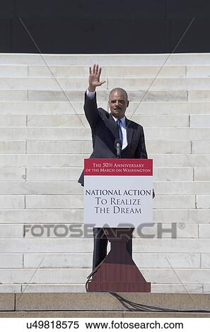 U. S. Attorney Eric Holder Jr. speaks at the National Action to Realize the Dream march and rally commemorating the 50th Anniversary of the march on Washington, D. C. View Large Photo Image Stock Photography - U. S. Attorney Eric Holder Jr. speaks at the National Action to Realize the Dream march and rally commemorating the 50th Anniversary of the march on Washington, D. C.. Fotosearch
