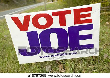 Vote for Joe" Lieberman for U. S. Senate sign in Connecticut View Large Photo Image Stock Photo - Vote for Joe" Lieberman for U. S. Senate sign in Connecticut. Fotosearch