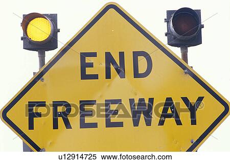 A sign that reads “End Freeway” View Large Photo Image Stock Photography - A sign that reads “End Freeway”. Fotosearch