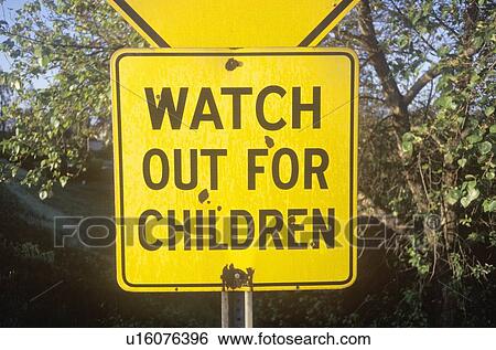 A sign that reads “Watch out for children” View Large Photo Image Stock Photograph - A sign that reads “Watch out for children”. Fotosearch