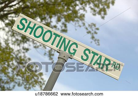 A road sign in AZ reads “Shooting Star” View Large Photo Image Stock Image - A road sign in AZ reads “Shooting Star”. Fotosearch