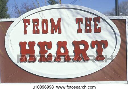 Stock Photo - A sign that reads” from the heart”. Fotosearch
