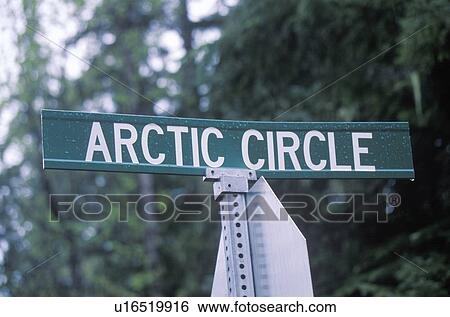 Stock Photograph - A sign that reads “Arctic Circle”. Fotosearch