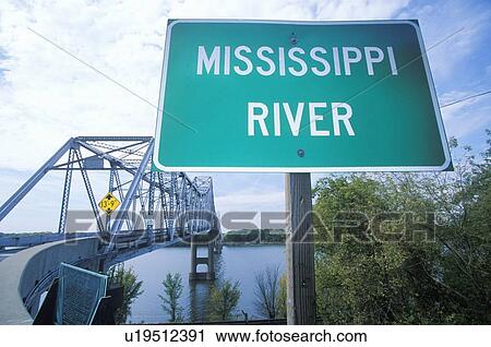 Stock Image - A sign that reads “Mississippi River”. Fotosearch