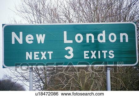 Stock Photograph - A sign that reads “New London next 3 exits”. Fotosearch
