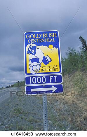 Stock Image - A sign that reads “Gold Rush Centennial”. Fotosearch