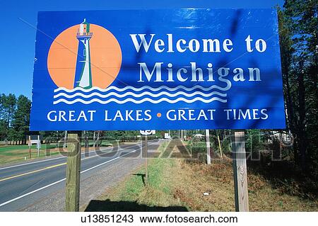 Welcome to Michigan Sign View Large Photo Image Stock Image - Welcome to Michigan Sign. Fotosearch
