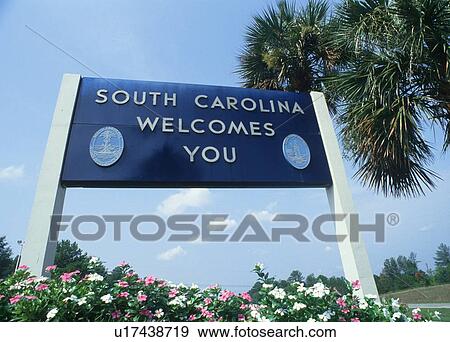 Welcome to South Carolina Sign View Large Photo Image Stock Photo - Welcome to South Carolina Sign. Fotosearch