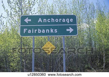Stock Image - A sign that reads “Anchorage/Fairbanks”. Fotosearch