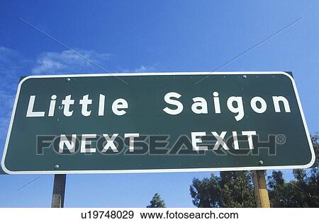 Stock Photo - A sign that reads “Little Saigon Next Exit”. Fotosearch
