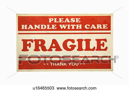 Fragile handle with care sign against white background. View Large Photo Image Stock Image - Fragile handle with care sign against white background.. Fotosearch