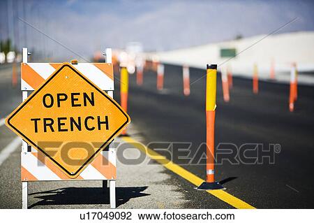 Stock Image - Open trench sign. Fotosearch