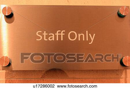 Staff only sign View Large Photo Image Stock Image - Staff only sign. Fotosearch