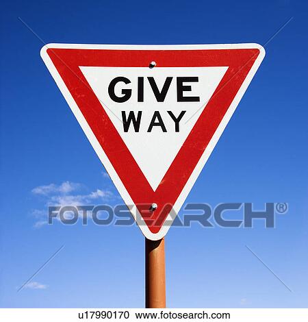 Humorous road sign reading Give Way in Australia View Large Photo Image Stock Image - Humorous road sign reading Give Way in Australia. Fotosearch