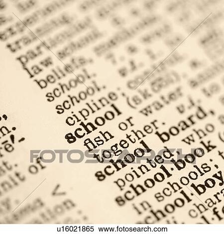 Stock Photography - Selective focus of dictionary entry for the word school.. Fotosearch