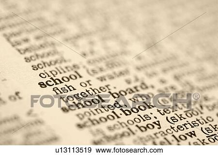 Selective focus of dictionary definition for the word school. View Large Photo Image Stock Photo - Selective focus of dictionary definition for the word school.. Fotosearch