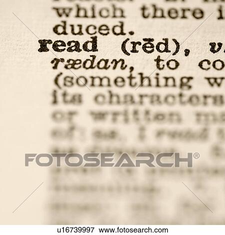 Selective focus of dictionary definition for the word read View Large Photo Image Stock Photo - Selective focus of dictionary definition for the word read. Fotosearch