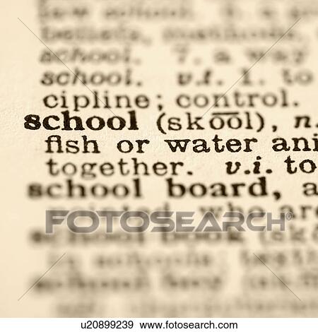 Stock Photo - Selective focus of dictionary definition for the word school. Fotosearch