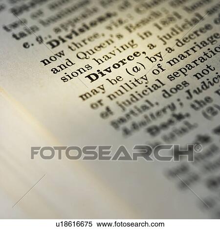 Close up of Divorce in the dictionary View Large Photo Image Stock Photography - Close up of Divorce in the dictionary. Fotosearch