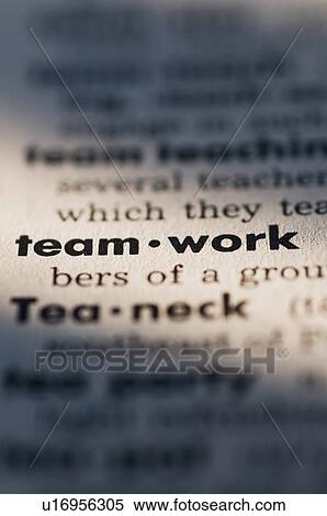 Close up of teamwork definition View Large Photo Image Stock Photography - Close up of teamwork definition. Fotosearch