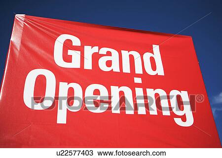 Grand opening sign View Large Photo Image Stock Image - Grand opening sign. Fotosearch