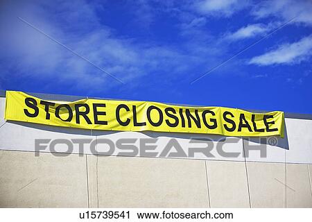 Store closing sign View Large Photo Image Stock Image - Store closing sign. Fotosearch