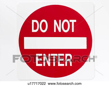 Do Not Enter Sign View Large Photo Image Stock Image - Do Not Enter Sign. Fotosearch