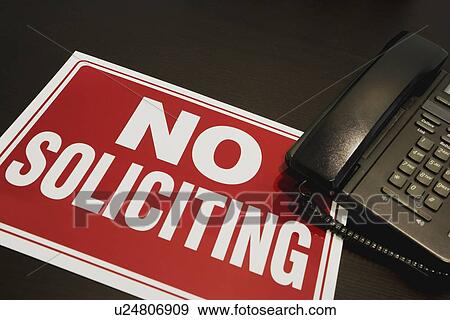 No soliciting sign with a telephone View Large Photo Image Stock Photo - No soliciting sign with a telephone. Fotosearch