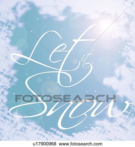 Decorative writing (Let It Snow) View Large Photo Image Stock Photo - Decorative writing (Let It Snow). Fotosearch