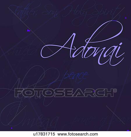 Decorative writing of names for God (Adonai, El Shaddai, Jehovah) View Large Photo Image Stock Photography - Decorative writing of names for God (Adonai, El Shaddai, Jehovah). Fotosearch