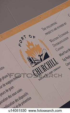 Stock Image - Churchill Northern Manitoba town and surroundings Port of Churchill Sign. Fotosearch