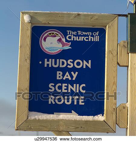 Churchill Northern Manitoba Town of Chuchill Sign View Large Photo Image Stock Photograph - Churchill Northern Manitoba Town of Chuchill Sign. Fotosearch
