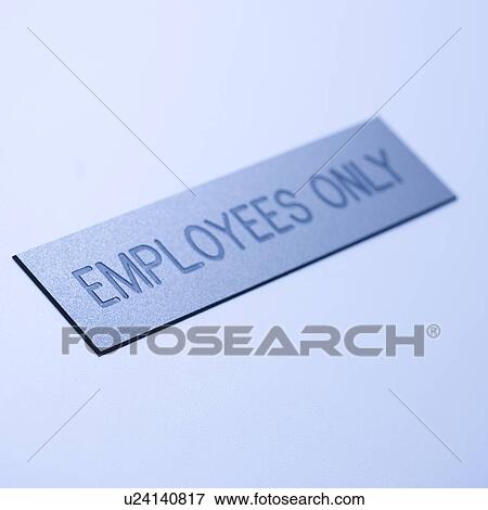 Blue employees only sign View Large Photo Image Stock Photo - Blue employees only sign. Fotosearch