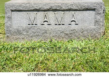 Gravestone marker with word 'Mama' on it View Large Photo Image Picture - Gravestone marker with word 'Mama' on it. Fotosearch