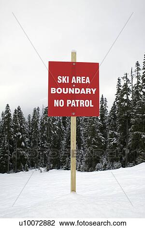 Boundary sign at ski slope warning of no patrol View Large Photo Image Stock Image - Boundary sign at ski slope warning of no patrol. Fotosearch
