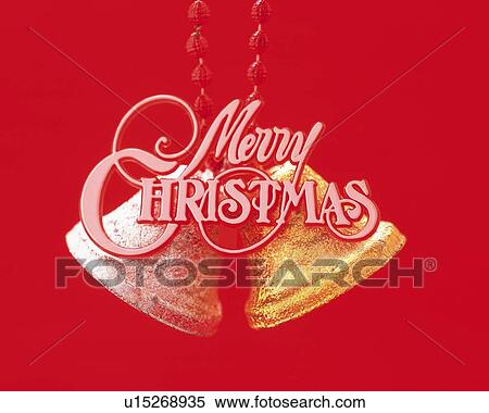Stock Photography - Message of Merry Christmas and Bells, Front View, Close Up . Fotosearch
