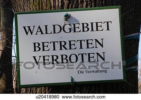 Stock Image - environment, bechuetzen, enter, circumscribe, border, environment protection, Austria. Fotosearch