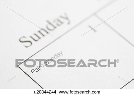Close up of calendar displaying Palm Sunday View Large Photo Image Picture - Close up of calendar displaying Palm Sunday. Fotosearch