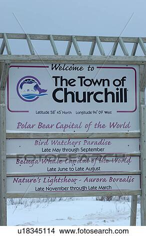 Churchill Northern Manitoba town and surroundings Churchill Sign View Large Photo Image Picture - Churchill Northern Manitoba town and surroundings Churchill Sign. Fotosearch