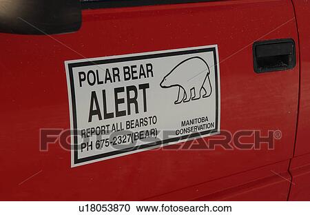 Churchill Northern Manitoba town and surroundings Bear warning sign View Large Photo Image Stock Image - Churchill Northern Manitoba town and surroundings Bear warning sign. Fotosearch