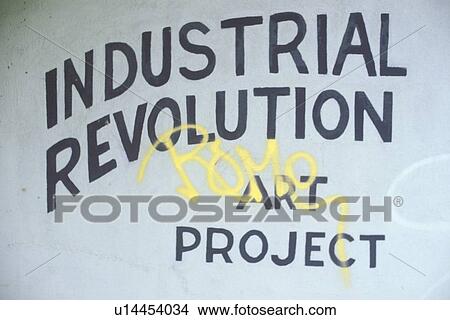 A sign that reads Industrial Revolution Art Project View Large Photo Image Picture - A sign that reads Industrial Revolution Art Project. Fotosearch