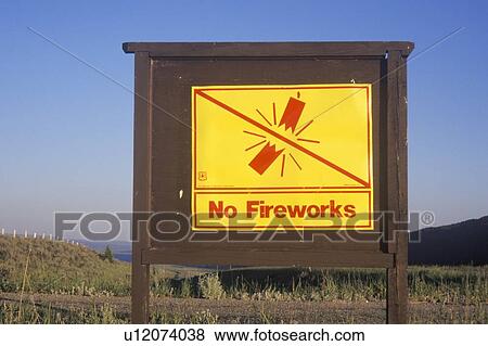 A sign that reads “No fireworks” View Large Photo Image Stock Photo - A sign that reads “No fireworks”. Fotosearch
