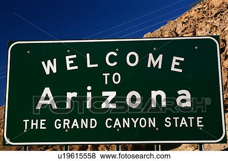 Road sign that says, Welcome to Arizona View Large Photo Image Stock Photo - Road sign that says, Welcome to Arizona. Fotosearch