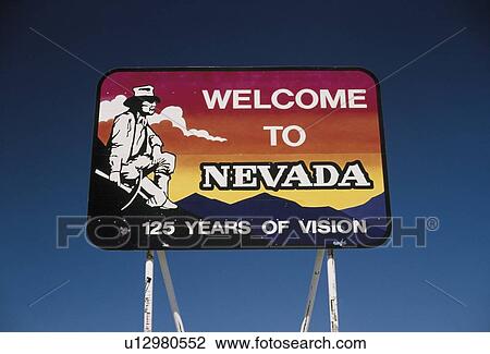 Road sign that says, Welcome to Nevada View Large Photo Image Stock Image - Road sign that says, Welcome to Nevada. Fotosearch