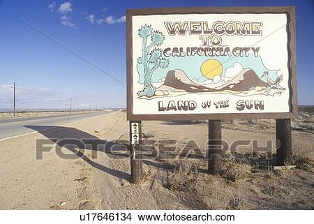 Picture - “Welcome to California City” road sign in California City, California. Fotosearch