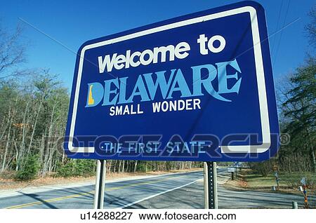 Welcome to Delaware Sign View Large Photo Image Stock Photo - Welcome to Delaware Sign. Fotosearch