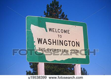 Welcome to Washington State Sign View Large Photo Image Stock Photo - Welcome to Washington State Sign. Fotosearch