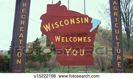 Welcome to Wisconsin Sign View Large Photo Image Stock Photo - Welcome to Wisconsin Sign. Fotosearch